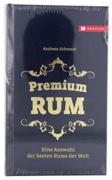 Premium Rum Buch Andreas Schwarz 2016